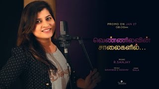 Vennilavin Salaigalil -Tamil Music Video Promo