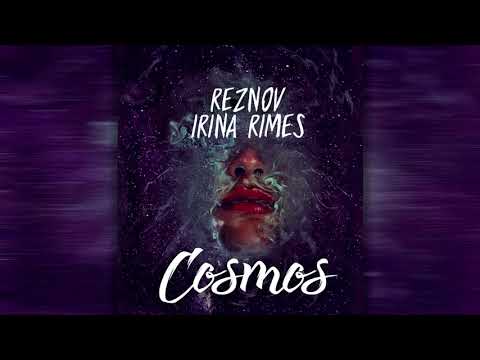 Reznov - Cosmos cu Irina Rimes (Prod. MEF Beats)