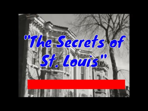 " THE SECRETS OF ST. LOUIS "   1960s DOCUMENTARY FILM   HISTORIC ST. LOUIS, MISSOURI    55154