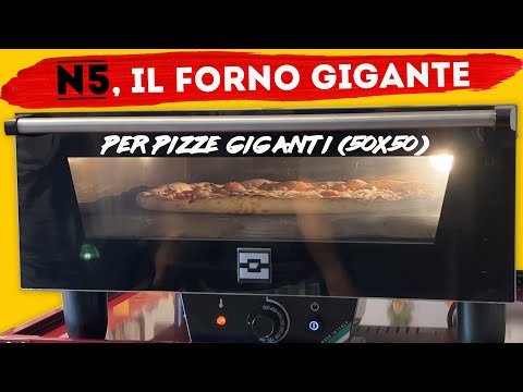 N5 il forno GIGANTE per pizze GIGANTI (50x50 cm)