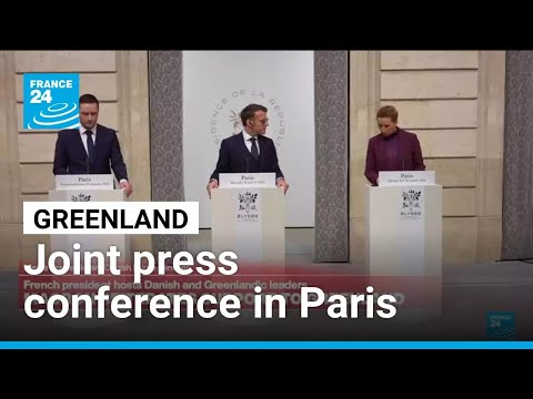 Replay: France's Macron, Denmark and Greenland leaders give joint press conference • FRANCE 24