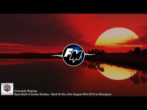 Ryan Blyth X Duane Harden - Back To You