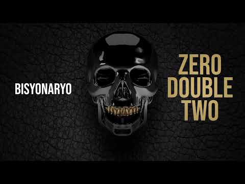 BISYONARYO | ZERO DOUBLE TWO