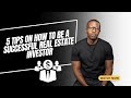 How to be a successful Real Estate Investor? | Real Estate
