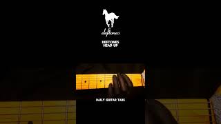 Deftones - Headup (Guitar Tabs) #guitarlesson