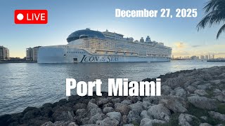 🔴 LIVE: Port Miami 8 Massive Cruise Ships Departing! 🚢 Icon of the Seas, MSC World America & More