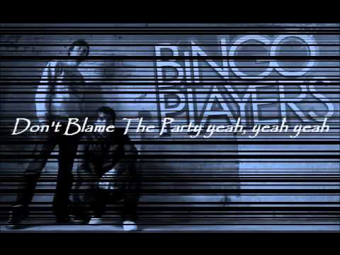 Bingo Players ft. Heather Bright-Don't Blame The Party (Mode)  lyrics
