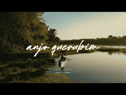 Anjo Querubim - Letícia Bastos | Reflexos, Letícia canta Petrúcio