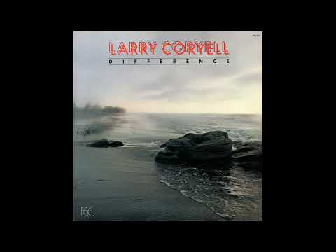 Larry Coryell – Difference (1978)
