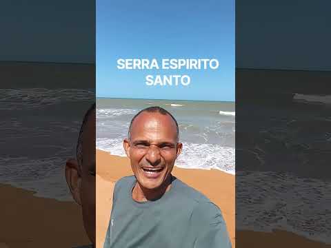 SERRA ESPIRITO SANTO, LINDA PRAIA