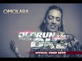 Olorun T'oda Awon Oke - Omolara Music VIDEO