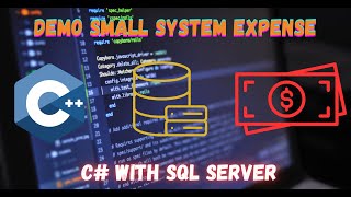 Download the video "Demo Small System Expense using C# whit SQL Server 😍😫"