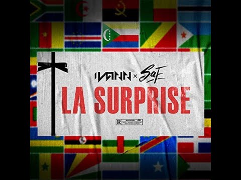 Ivann x SAF - La Surprise Remix