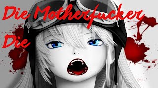 Download lagu ஓ Nightcore - Die Motherfucker Die ஓ mp3