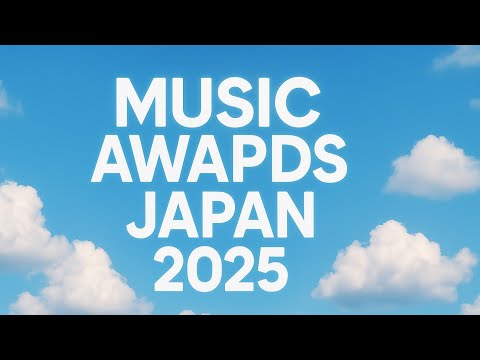 MUSIC AWARDS JAPAN