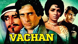 Vachan Full Action Movie  वचन  Shashi Kapoor