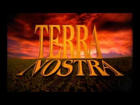 Terra Nostra- Tema de Abertura Completo