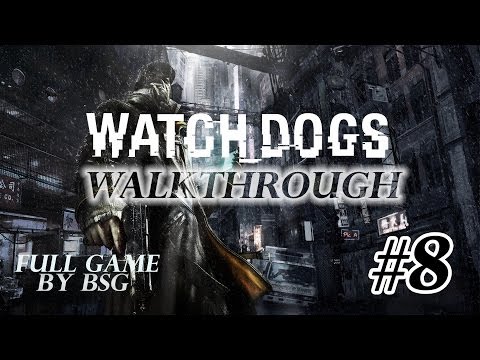 Watch Dogs Walkthrough Part 8 [HD] No Commentary Gameplay
