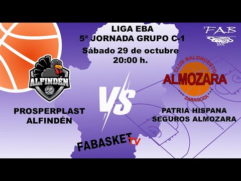 Prosperplast Alfindén - Patria Hispana Seguros Almozara (Liga EBA)
