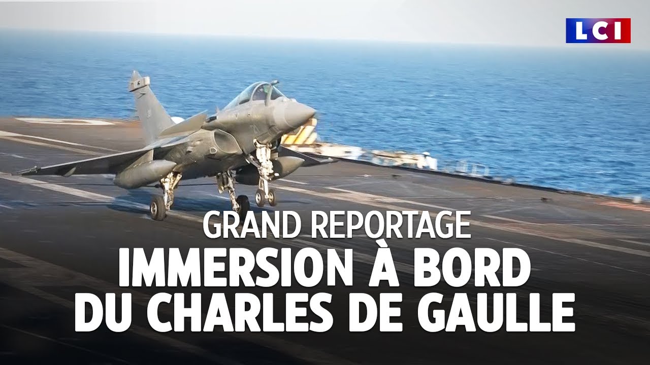 Grand reportage- Charles de Gaulle : missions à haut risque｜LCI