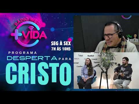 PROGRAMA DESPERTA PARA CRISTO 09/07/26 COM PARTICIPAÇÃO DE ADILSON E SUELEN