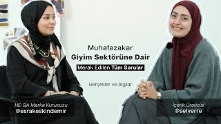 🔍 Muhafazakar Giyim Sektörüne Dair Merak Edilen Tüm Sorular! Gerçekler ve Algıla