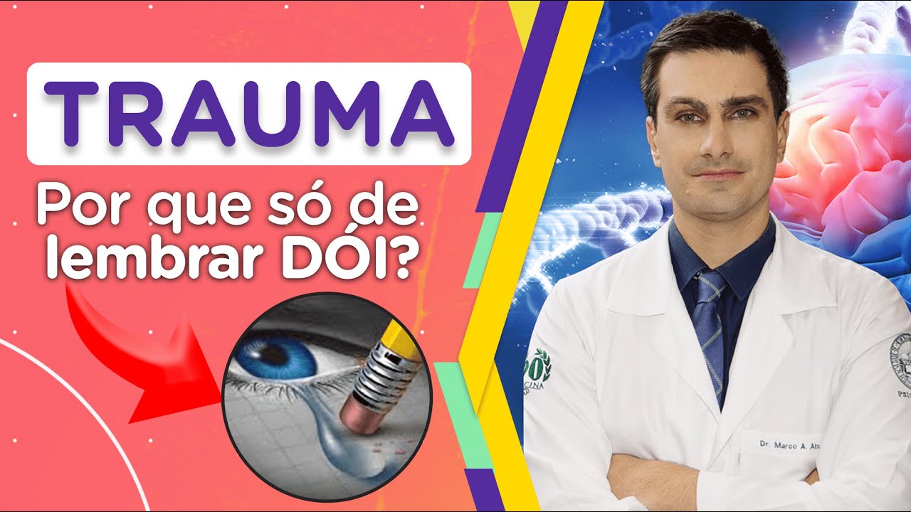 Descubra 2 tipo de MEMÓRIAS QUE DOEM causadas por TRAUMAS DO PASSADO - e como superar