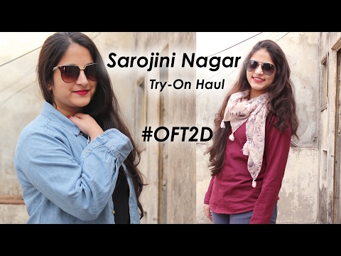 Sarojini Nagar Clothes Try-on Haul #OFT2D Video