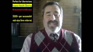 MMM - Impact for Libertarians.  Health SHARING is very libertarian.