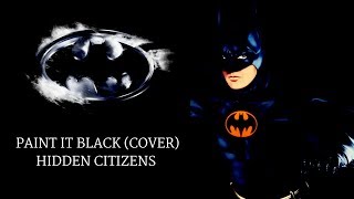 Batman Returns-Paint It Black (Cover)