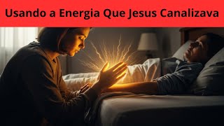 Como Benzer Usando a Energia Que Jesus Canalizava (Sem Padre)