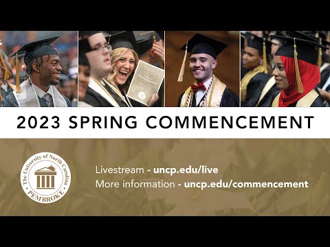 UNC Pembroke Undergraduate Commencement - Spring 2023