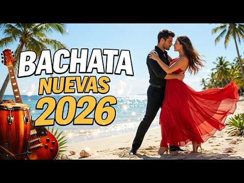 Mix Bachata Sensual 2026 💃 Para Dejarte Llevar Por Amor