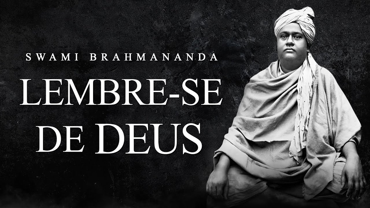 Swami Brahmananda - Lembre-se de Deus
