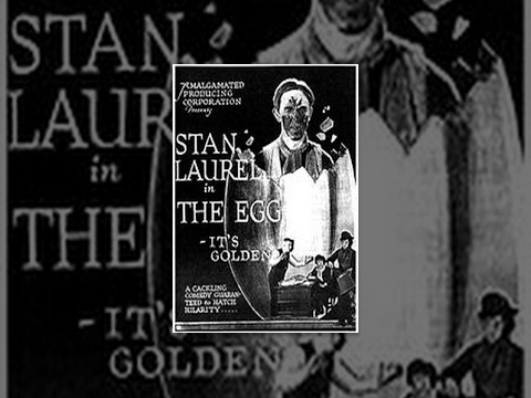 Stan Laurel: The Egg