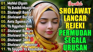 Download lagu SHOLAWAT TERBARU 2025 | SHOLAWAT JIBRIL PENARIK REZEKI, BUSYRO, NARIYAH | SHOLAWAT NABI MERDU 2025 mp3