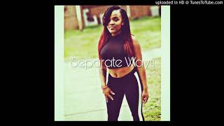 Andrea - &quot;Separate Ways&quot; (Prod. by BiggestIntheGame)