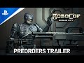 RoboCop: Rogue City - Preorders Trailer | PS5 Games