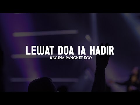Lewat Doa Ia Hadir - Regina Pangkerego (Lirik) || Lagu Rohani Kristen Menyejukkan Hati Terbaru 2025