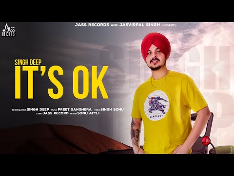 It's Ok | (Full HD) | Singh Deep |  Punjabi Songs 2020 | Jass Records