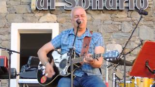 Davide Van De Sfroos @ Buglio in Monte (SO) - Sciur Capitan