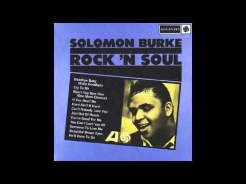 Hard Aint It Hard - Solomon Burke