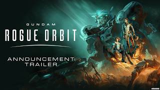 GUNDAM ROGUE ORBIT│アナウンスメントトレーラー