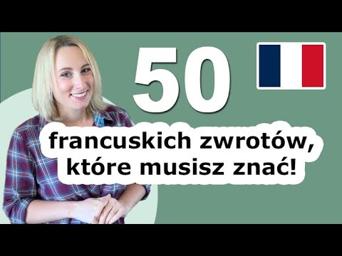 50 najważniejszych francuskich zwrotów! 🇲🇫 - francuski od zera