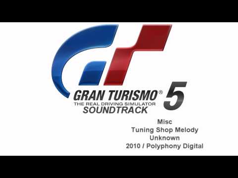 Gran Turismo 5 Soundtrack: Tuning Shop Melody (Misc)