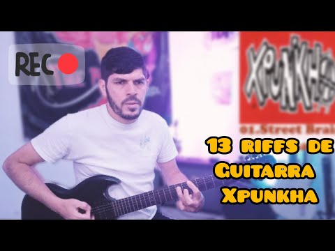 13 Riffs de Guitarra Xpunkha