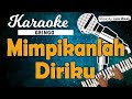 Karaoke MIMPIKANLAH DIRIKU Gringo Music By Lanno Mbauth
