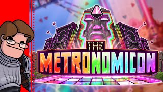 Let's Try The Metronomicon - You got your glowsticks in my chainmail!
