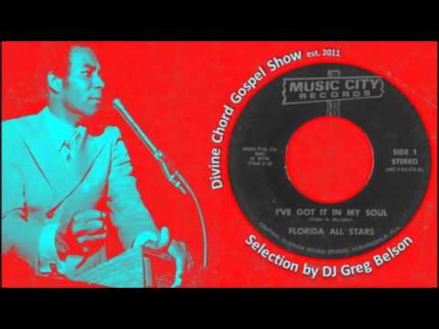 Gospel Soul 45 - Florida All Stars - 'I've got it in my soul'