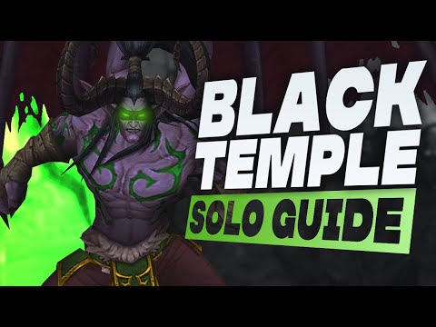 How to Solo Black Temple